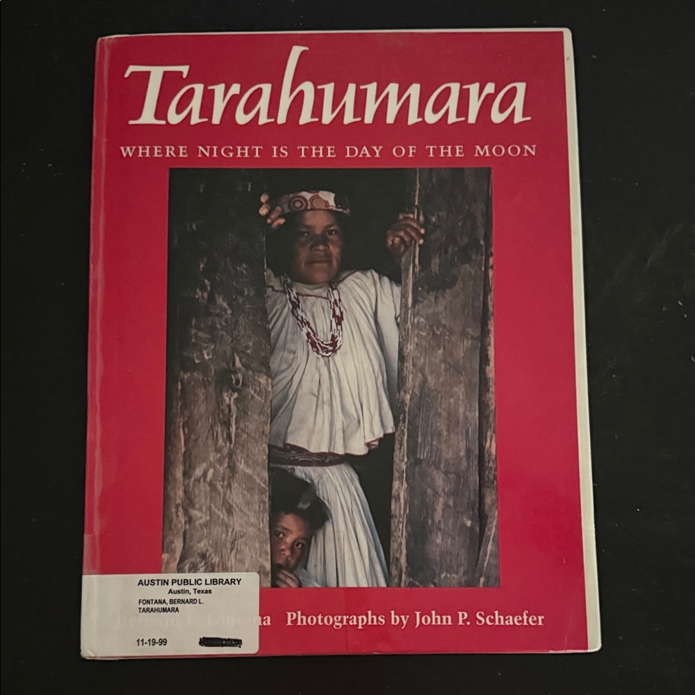 2 for $6 - Tarahumara Book by John P. Schaefer